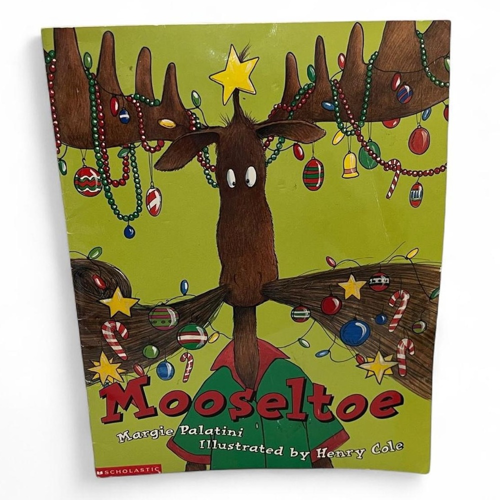 Children’s Holiday Scholastic Paperback Book Mooseltoe Margie Palatini 2000